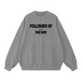 Follower of the Way | Oversized Sweatshirt